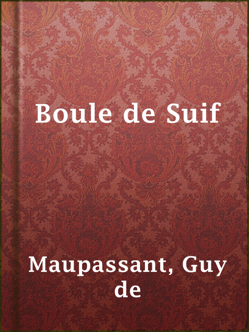 Title details for Boule de Suif by Guy de Maupassant - Available